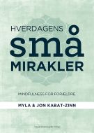 Hverdagens små mirakler