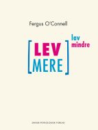 Lev mere - lav mindre