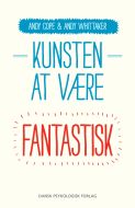 Kunsten at være fantastisk