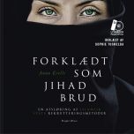 Forklædt som Jihad brud - LYDBOG