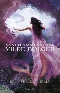 Vandflammens saga 2: Vilde bølger