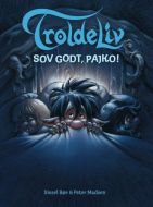 TROLDELIV - Sov godt, Pajko!