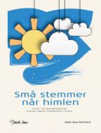 Små stemmer når himlen