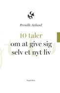 10 taler om at give sig selv et nyt liv