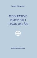 Meditative Bønner i Dage og År