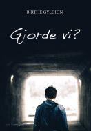 Gjorde vi?