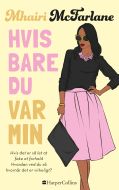 Hvis bare du var min