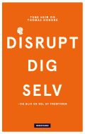 Disrupt dig selv