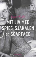 Mit liv med Spies, Sjakalen, og Scarface