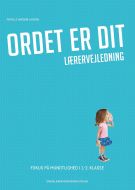 Ordet er dit. Lærervejledning