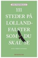 111 steder på Lolland-Falster som du skal se