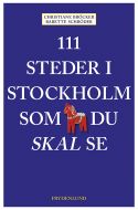 111 steder i Stockholm som du skal se