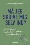 Må jeg skrive mig selv ind?