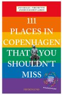 Copenhagen 2021 edition: 111 places in Copenhagen That You Shouldn't Miss