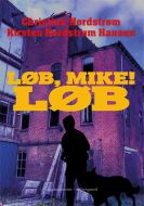 Løb, Mike! Løb