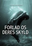 Forlad os deres skyld