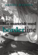 Mit mareridt med borderline