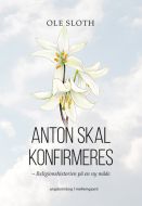 Anton skal konfirmeres