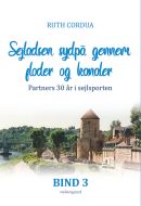 Sejladsen sydpå gennem floder og kanaler