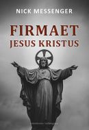 Firmaet Jesus Kristus bind 1