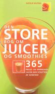 Den store bog om juicer og smoothies