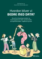 Hvordan bliver vi bedre med data?