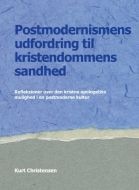 Postmodernismens udfordring til kristendommens sandhed