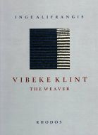Vibeke Klint - the weaver