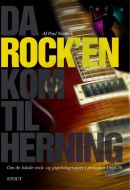 Da rock´en kom til Herning