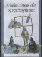 Kriminalitetens ofre og straffesystemet