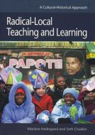 Radical-Local Teaching and Learning