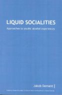 Ph.D.-afhandling. Liquid socialities