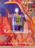 Information, Medie, Kommunikation