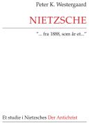 Nietzsche ´- fra 1888, som år et -´