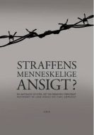 Straffens menneskelige ansigt?