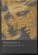 Efraim Syrerens liv