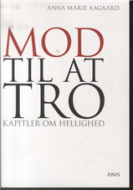 Mod til at tro