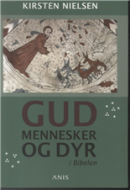 Gud, mennesker og dyr i Bibelen