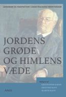 Jordens grøde og himlens væde