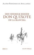 Den sindrige ridder don Quixote de la Mancha