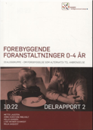 Forebyggende foranstaltninger 0-4 år