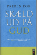 Skæld ud på Gud