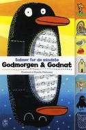 Godmorgen &amp; Godnat - Salmer for de mindste