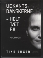 Udkantsdanskerne - helt tæt på