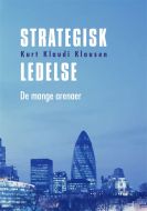 Strategisk ledelse - de mange arenaer