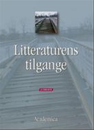 Litteraturens tilgange