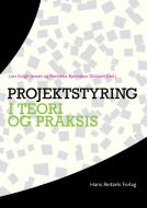 Projektstyring i teori og praksis