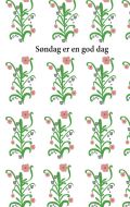 Søndag er en god dag