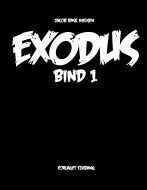 Exodus: Bind 1