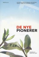 De nye pionerer